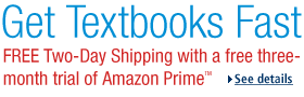 Get your textbooks fast with FREE two-day shipping at Amazon.com